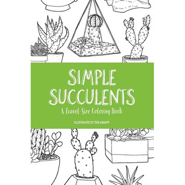 Simple Succulents: A Travel-Size Coloring Book