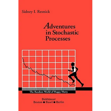 Adventures in Stochastic Processes