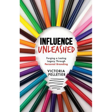 Influence Unleashed: Forging a Lasting Legacy Through Personal Branding