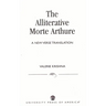 The Alliterative Morte Arthure: A New Verse Translation