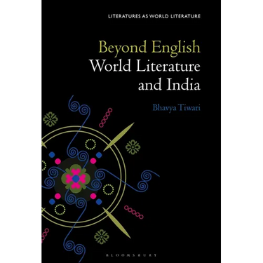 Beyond English: World Literature and India