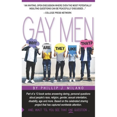 Why Are They Like That? Gay Men
