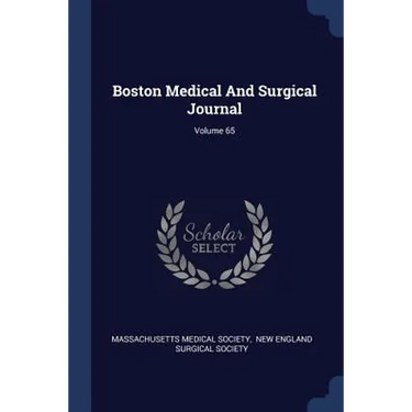 Boston Medical And Surgical Journal; Volume 65