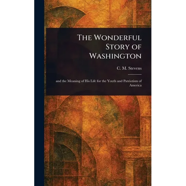 The Wonderful Story of Washington