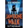 Jawbone Walk: Text V For Vengeance