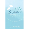 Lessons: Reflections on Early Motherhood