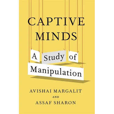 Captive Minds: A Study of Manipulation