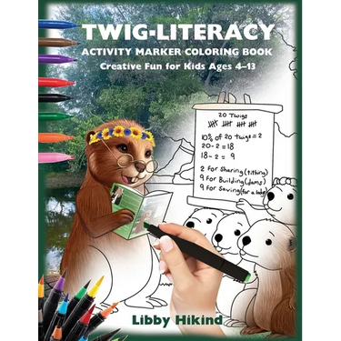 Twig-Literacy Activity Marker Coloring Book: Creative Fun for Kids 4-13
