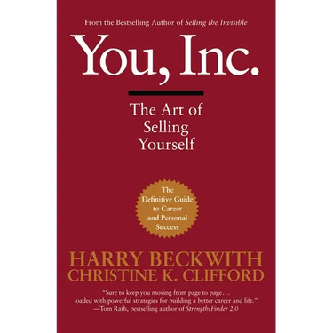 You, Inc.: The Art of Selling Yourself