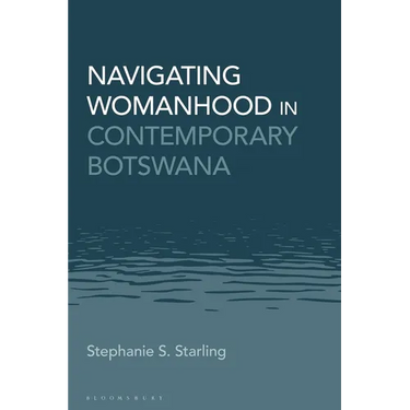 Navigating Womanhood in Contemporary Botswana