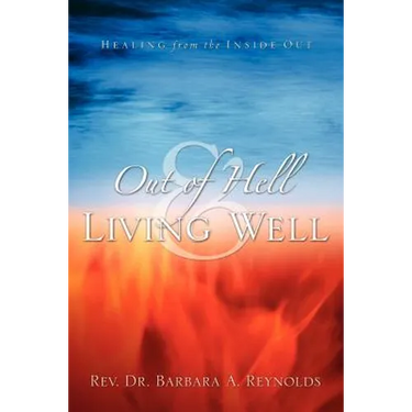 Out Of Hell & Living Well