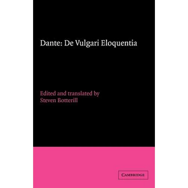 Dante: de Vulgari Eloquentia