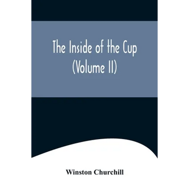 The Inside of the Cup (Volume II)