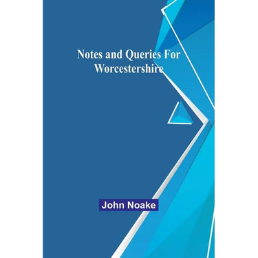 Notes and Queries for Worcestershire