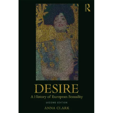 Desire: A History of European Sexuality