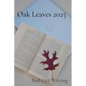 Oak Leaves 2025