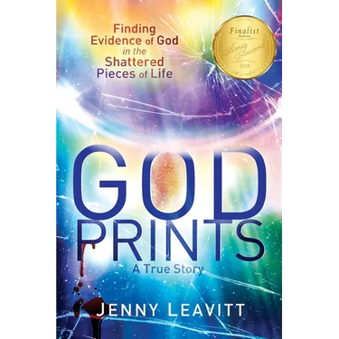 GodPrints: Finding Evidence of God in the Shattered Pieces of Life