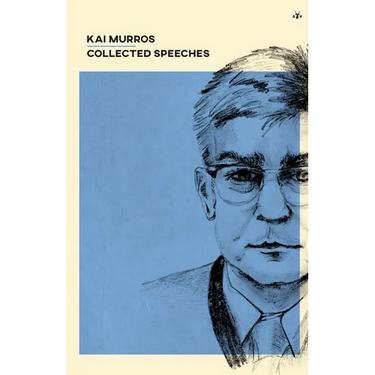 Kai Murros: Collected Speeches