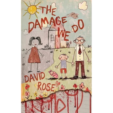 The Damage We Do