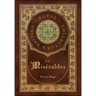 Les Misérables (Royal Collector's Edition) (Annotated) (Case Laminate Hardcover with Jacket)