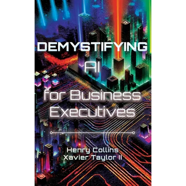 Demystifying AI for Business Executives: Leveraging the power of AI for business and personal productivity