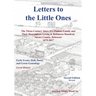 Letters to Little Ones: The Three Century Story of a Pioneer Family and Their Descendants Living In Baltimore Hundred, Sussex County, Delaware 1675-20