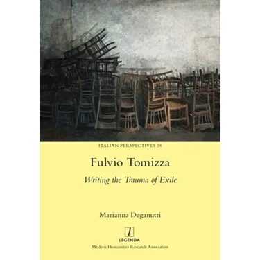 Fulvio Tomizza: Writing the Trauma of Exile