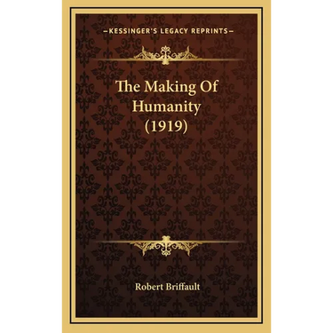 The Making Of Humanity (1919)