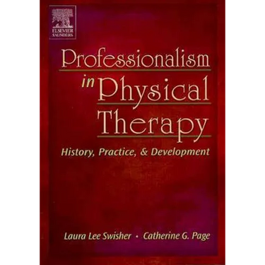 Professionalism in Physical Therapy: History, Practice, and Development
