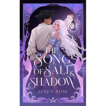 The Song of Salt and Shadow: A Slow-Burn Siren-Pirate Romantasy