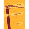 Integrated Family Intervention for Child Conduct Problems: A behaviour-attachment-systems intervention for parents