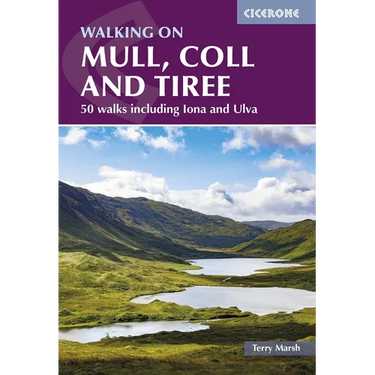 Walking on Mull, Coll and Tiree: 50 Walks Including Iona and Ulva