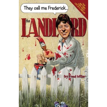They Call Me Frederick The Landlord