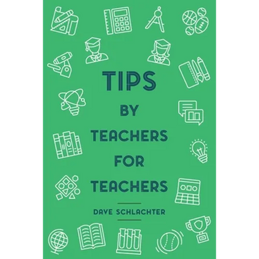 Tips By Teachers For Teachers