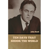 Ten Days That Shook the World