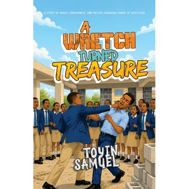 A Wretch Turned Treasure