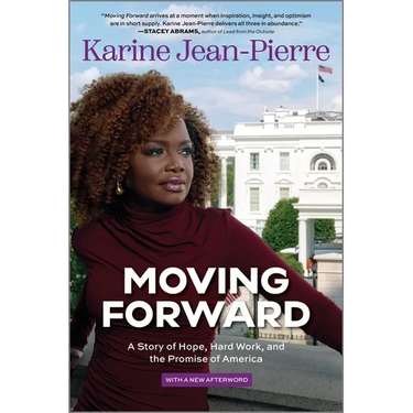 Moving Forward: A Story of Hope, Hard Work, and the Promise of America