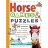 Horse Games & Puzzles for Kids: 102 Brainteasers, Word Games, Jokes & Riddles, Picture Puzzles, Matches & Logic Tests for Horse-Loving Kids