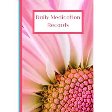Daily Medication Records: Personalized Reminder Medication Records Keeper