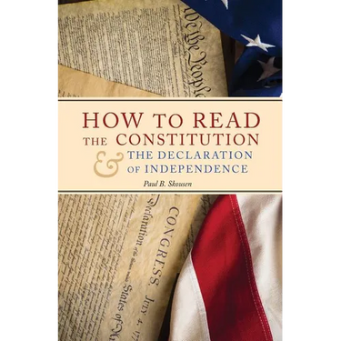 How to Read the Constitution and the Declaration of Independence