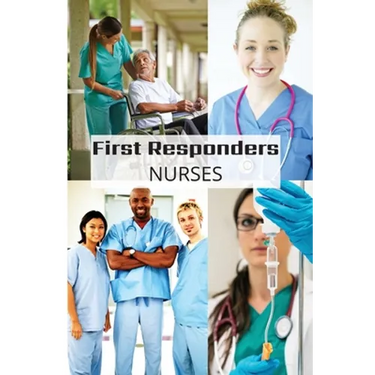 First Responder Nurse Journal: Caring Is What We Do