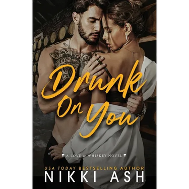 Drunk on You: An Age Gap, Enemies to Lovers, Fake Engagement, Office Romance