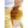 Summer at Hideaway Key