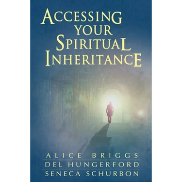 Accessing Your Spiritual Inheritance