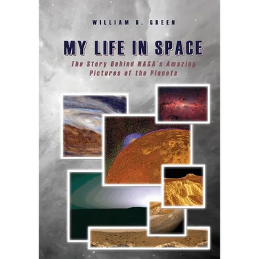 My Life in Space: The Story Behind NASA's Amazing Pictures of the Planets