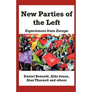 New Parties of the Left: Experiences from Europe