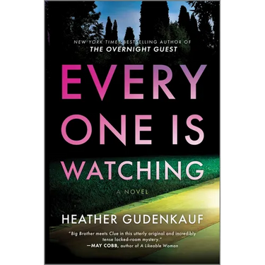 Everyone Is Watching: A Locked-Room Thriller