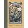 A Series of Unfortunate Events #7: The Vile Village