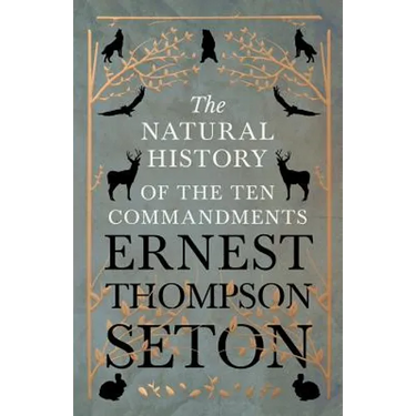 The Natural History of The Ten Commandments