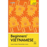 Beginners' Vietnamese: Learn Faster. Remember More.